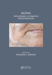 Aging: Exploring a Complex Phenomenon book cover