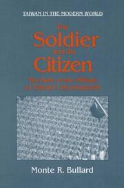 The Soldier and the Citizen: Role of the Military in Taiwan's Development book cover