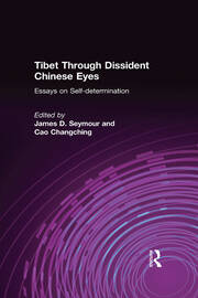 Tibet Through Dissident Chinese Eyes: Essays on Self-determination: Essays on Self-determination book cover