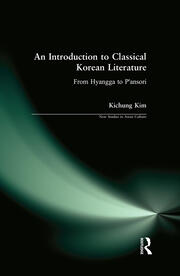 An Introduction to Classical Korean Literature: From Hyangga to P'ansori: From Hyangga to P'ansori book cover