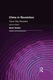 China in Revolution: Yenan Way Revisited book cover