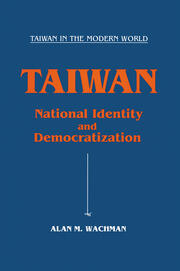 Taiwan: National Identity and Democratization: National Identity and Democratization book cover