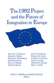 The 1992 Project and the Future of Integration in Europe book cover