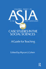 Asia: Case Studies in the Social Sciences - A Guide for Teaching: Case Studies in the Social Sciences - A Guide for Teaching book cover