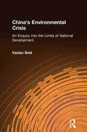 China's Environmental Crisis: An Enquiry into the Limits of National Development: An Enquiry into the Limits of National Development book cover