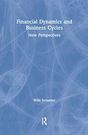 Financial Dynamics and Business Cycles: New Perspectives book cover