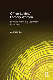 Office Ladies/Factory Women:: Life and Work at a Japanese Company book cover