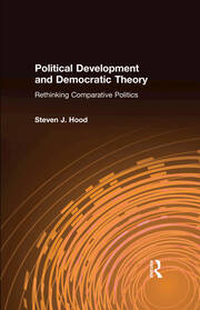 Political Development and Democratic Theory: Rethinking Comparative Politics book cover