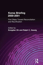 Korea Briefing: 2000-2001: First Steps Toward Reconciliation and Reunification book cover