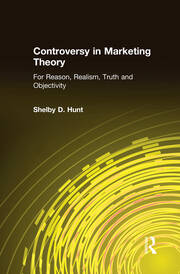 Controversy in Marketing Theory: For Reason, Realism, Truth and Objectivity: For Reason, Realism, Truth and Objectivity book cover