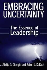 Embracing Uncertainty: The Essence of Leadership: The Essence of Leadership book cover