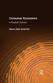 Consumer Economics: A Practical Overview: A Practical Overview book cover
