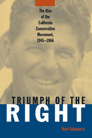 Rise and Triumph of the California Right, 1945-66 book cover