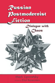 Russian Postmodernist Fiction: Dialogue with Chaos book cover