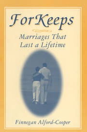 For Keeps: Marriages That Last a Lifetime: Marriages That Last a Lifetime book cover