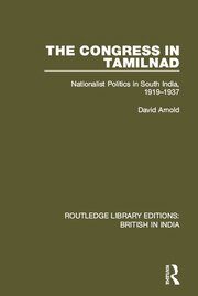 The Congress in Tamilnad: Nationalist Politics in South India, 1919-1937 book cover