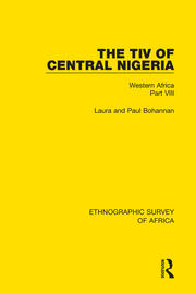 The Tiv of Central Nigeria: Western Africa Part VIII book cover