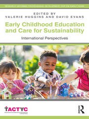Early Childhood Education and Care for Sustainability: International Perspectives book cover