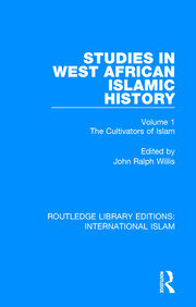 Studies in West African Islamic History: The Cultivators of Islam book cover