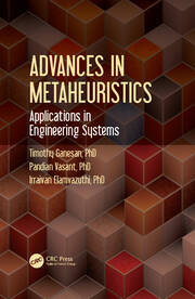 Advances in Metaheuristics: Applications in Engineering Systems book cover