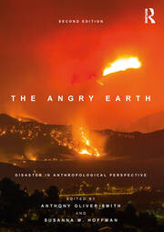 The Angry Earth: Disaster in Anthropological Perspective book cover