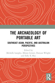 The Archaeology of Portable Art: Southeast Asian, Pacific, and Australian Perspectives book cover