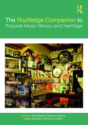 The Routledge Companion to Popular Music History and Heritage book cover