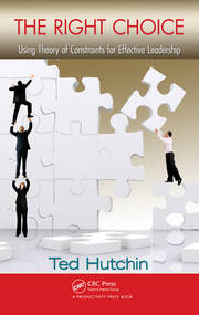 The Right Choice: Using Theory of Constraints for Effective Leadership book cover