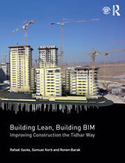Building Lean, Building BIM: Improving Construction the Tidhar Way book cover