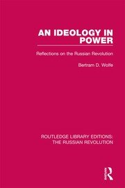 An Ideology in Power: Reflections on the Russian Revolution book cover