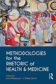 Methodologies for the Rhetoric of Health & Medicine book cover