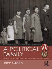 A Political Family: The Kuczynskis, Fascism, Espionage and The Cold War book cover