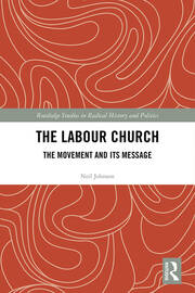 The Labour Church: The Movement & Its Message book cover