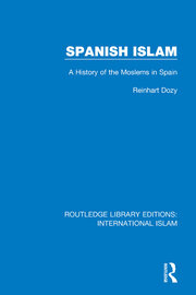 Spanish Islam: A History of the Moslems in Spain book cover