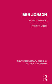 Ben Jonson: His Vision and His Art book cover