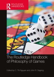 The Routledge Handbook of Philosophy of Games book cover