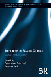Translation in Russian Contexts: Culture, Politics, Identity book cover