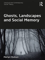 Ghosts, Landscapes and Social Memory book cover