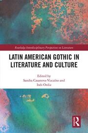 Latin American Gothic in Literature and Culture book cover