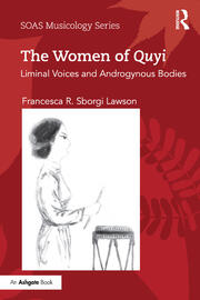 The Women of Quyi: Liminal Voices and Androgynous Bodies book cover