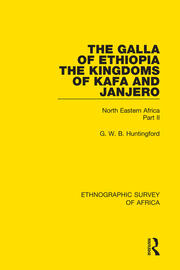 The Galla of Ethiopia; The Kingdoms of Kafa and Janjero: North Eastern Africa Part II book cover