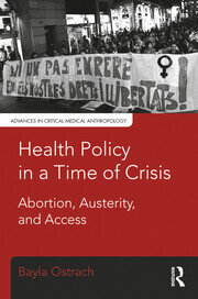 Health Policy in a Time of Crisis: Abortion, Austerity, and Access book cover