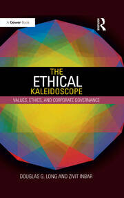 The Ethical Kaleidoscope: Values, Ethics, and Corporate Governance book cover