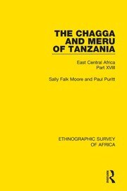 The Chagga and Meru of Tanzania: East Central Africa Part XVIII book cover
