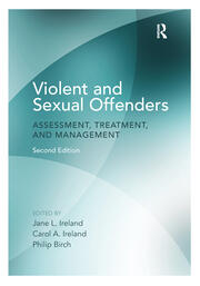 Violent and Sexual Offenders: Assessment, Treatment and Management book cover