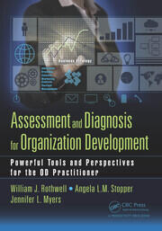 Assessment and Diagnosis for Organization Development: Powerful Tools and Perspectives for the OD Practitioner book cover
