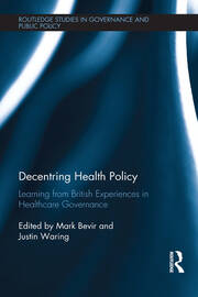 Decentring Health Policy: Learning from British Experiences in Healthcare Governance book cover