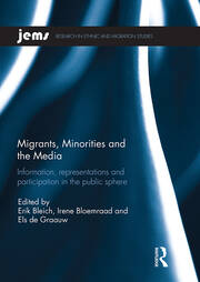 Migrants, Minorities, and the Media: Information, representations, and participation in the public sphere book cover