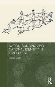 Nation-Building and National Identity in Timor-Leste book cover