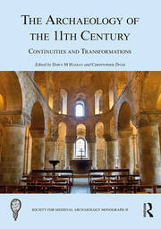 The Archaeology of the 11th Century: Continuities and Transformations book cover
